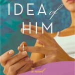 The Idea Of Him by Holly Peterson – Book Review.