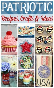 15 + Patriotic Recipes, Crafts and Ideas