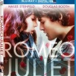 Romeo & Juliet – Movie Review! Available now on Blu-ray and DVD!