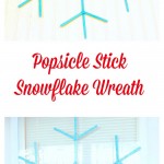 Popsicle Stick Snowflake Wreath.