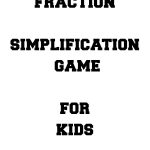 Fraction Simplification Game for Kids.